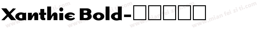 Xanthie Bold字体转换